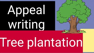 appeal writing class 12। appeal writing on Tree plantation।sure success in studies।kpshukla [upl. by Judd]