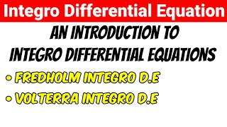 Integro differential equations [upl. by Aile]