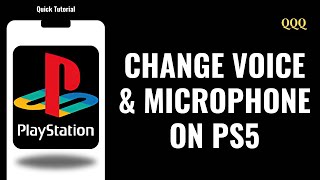 How To Change Voice And Microphone On PS5 [upl. by Atiuqnahs]