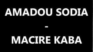 Amadou Sodia  Maciré Kaba lyrics [upl. by Arateehc]