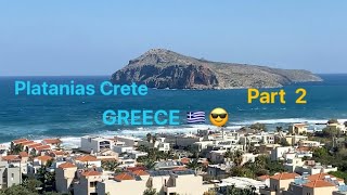 Platanias Crete Greece 🇬🇷 Part 2 [upl. by Lenahtan358]