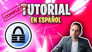 🔐 Keepass  Tutorial completo en Español [upl. by Rovit]