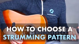 How To Choose A Strumming Pattern [upl. by Elbas]