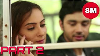 Bus me pyaar  Part 2  Love story 2018  8million creation [upl. by Wright]