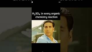 H2so4 in every organic chemistry reaction short youtubeshort viralvideo viralvideo [upl. by Bohs]