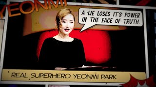 Real Superhero Yeonmi Park  A North Korean Girls Journey to Freedom [upl. by Kinnie835]