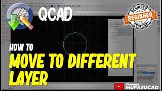 QCAD How To Move To Different Layer [upl. by Gemperle]