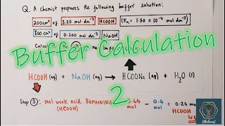 Buffer Calculation  Weak Acid  Strong Base  ALevel Chemistry [upl. by Idhem]