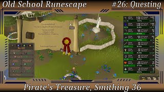 OSRS 26 Quest  Pirates Treasure Smithing 36 [upl. by Daryn]