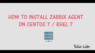 Zabbix  How to Install Zabbix Agent on CentOS 7  RHEL 7 [upl. by Lole]