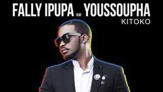 Fally Ipupa  Kitoko feat Youssoupha [upl. by Denna]