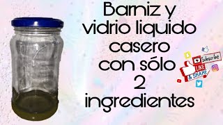 Barniz y vidrio líquido casero con sólo dos ingredientes [upl. by Aynotak754]