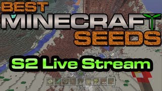 Best Minecraft Seeds  S2 Live Stream Xbox 360 Edition [upl. by Leuname73]