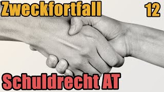 Schuldrecht I 12  Zweckfortfall  Zweckerreichung  Zweckstörung [upl. by Elehcir]