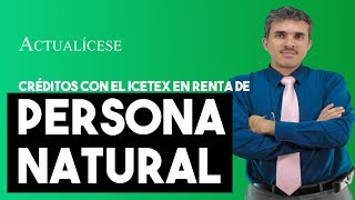 Deducción de los créditos con el Icetex en el impuesto de renta de una persona natural de 2019 [upl. by Riddle248]