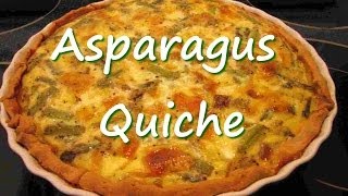 ASPARAGUS QUICHE Recipe  A Good Basic Quiche [upl. by Dumas133]