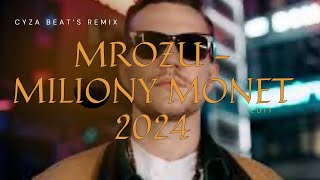 Mrozu  miliony monet 2024 cyza beat’s remix [upl. by Rehprotsirhc805]