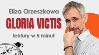 Gloria victis  Streszczenie i opracowanie w 5 minut  Eliza Orzeszkowa [upl. by Eaned]