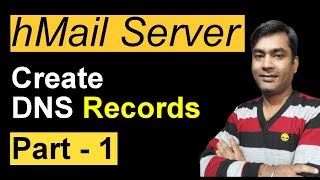 hMailServer email server  How to create DNS Records amp MX Record in DNS  Part  1 [upl. by Pauwles]