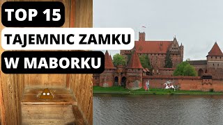 15 Rzeczy Których nie Wiesz o Zamku w Malborku [upl. by Nytsrik73]