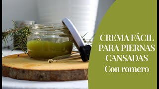 Cómo hacer crema de romero fácil para piermas cansadas Aprende sobre los quimiotipos del romero [upl. by Michaella523]