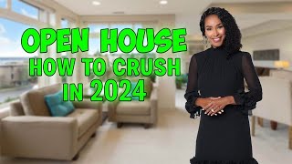 Open Houses How To CRUSH It In 2024 [upl. by Adnarem]