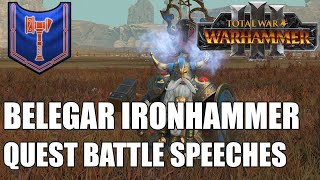 Belegar Ironhammer Quest Battle Speeches [upl. by Eikcim]