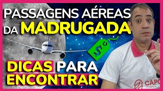 COMO CONSEGUIR PASSAGENS AÉREAS BARATAS DE MADRUGADA 2024 COMO FUNCIONA [upl. by Yentruok]