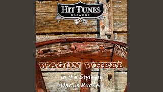 Wagon Wheel Originally Performed By Darius Rucker Karaoke Version [upl. by Rodgers]