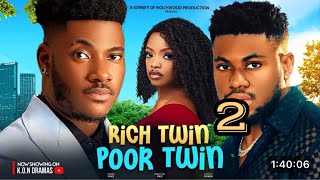 RICH TWINPOOR TWIN PART 2CHIDI DIKELUCKY OPARAHOMECHE OKO 2024 latest Nigerian nollywood movie [upl. by Ragde]