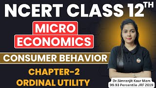 Ordinal Utility Approach Class 12  Ncert 12 Economics Chapter 2  Consumer Behaviour  By Simranjit [upl. by Gelya783]