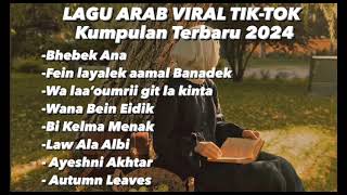 Kumpulan Lagu Arab Viral Fyp Tiktok Terbaru 2024 laguviraltiktok laguarabterbaru [upl. by Ordnael30]