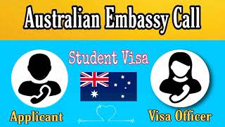 Australian Embassy Interview Call  Student Visa  Latest Interview  Sheraz Muzaffar [upl. by Arraic]