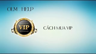 OLMHELP Video 3  Cách mua VIP và quản lý VIP trên trang web Online Math  olmvn [upl. by Meaghan]