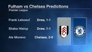 PREDICTIONS for Fulham vs Chelsea Its been a VERY strange weekend 😅  Frank Leboeuf  ESPN FC [upl. by Neevan188]