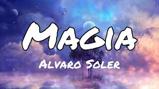 Alvaro Soler  Magia LetraLyrics [upl. by Teodorico]