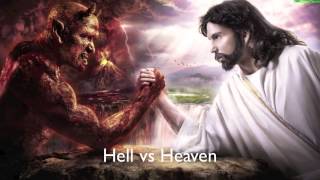 Hell vs Heaven [upl. by Syl351]