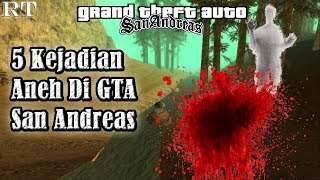 5 KEJADIAN ANEH DI GTA SAN ANDREAS  MITOS DAN LEGENDA 4 SEASON 2 [upl. by Essenaj]