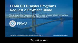 FEMA GO Disaster Programs Request a Payment Video [upl. by Nrubloc]