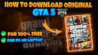 HOW TO DOWNLOAD GTA 5 IN PC OR LAPTOP  GTA 5 FOR FREE  GTA 5 2022 [upl. by Halludba674]