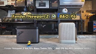 Fender Newport 2 vs BampO P6 [upl. by Teufert21]