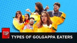 TSP Fukrapanti  Types of Golgappa Eaters [upl. by Risser]