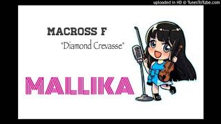 【MALLIKA】ダイアモンド クレバス アニメ『マクロスF』 ED Cover [upl. by Rutan]