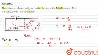 The voltmeter shown in figure reads 18V across the 50Omegaresistor Find the resistance of the [upl. by Analim]