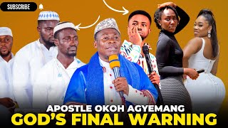 APOSTLE OKOH AGYEMANG AWURADE KOKOBO LORDS FINAL WARNING [upl. by Eydie]