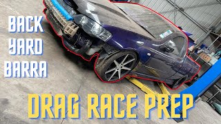 Budget XR6 Turbo Barra Build  Getting Ready For Drag Racing [upl. by Ful]