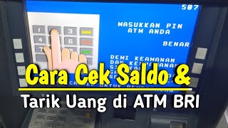 Cara cek saldo dan Ambil Uang di ATM BRI [upl. by Becket934]