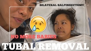 TUBAL REMOVAL SURGERY  SALPINGECTOMY  NO MORE BABIES Vlogtober day 5  TeamYniguez Vlogs [upl. by Nodnarbal710]