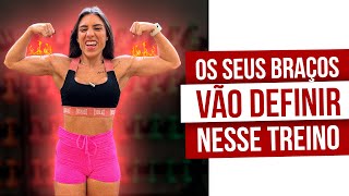 SUPER TREINO PARA DEIXAR SEUS BRAÇOS DEFINIDOS E TONIFICADOS [upl. by Felipa]