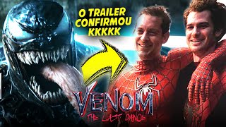 SAIU TRAILER VENOM 3 CENA PÓS CREDITOS HOMEM ARANHA NO WAY HOME FOI DESTRUÍDA [upl. by Coveney462]